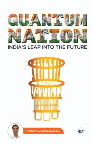 Quantum Nation: Indias Leap into the Future