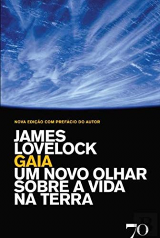 Gaia - Um Novo Olhar sobre a Vida na Terra  -Portuguese Edition