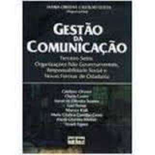 Gesto da comunicao no mundo do trabalho, educao, terceiro setor e cooperativismo