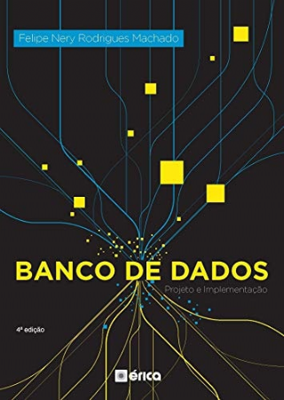 Banco de Dados  Projetos e Implementacao Erica
