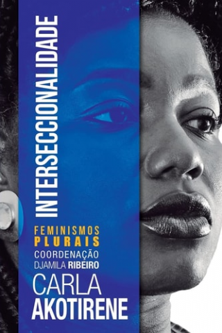 Interseccionalidade  -Feminismos Plurais  -Portuguese Edition