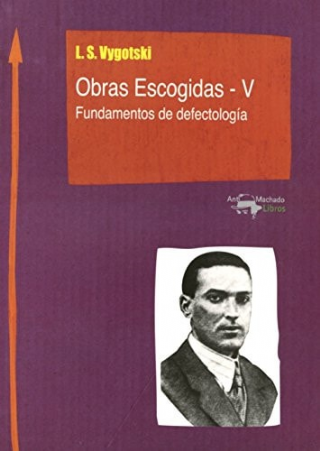 Obras Escogidas - V: Fundamentos de defectologa