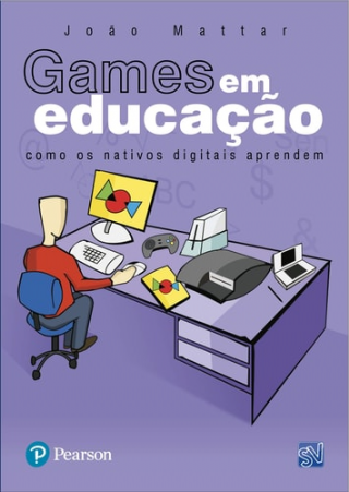 Games em Educacao: Como os Nativos Digitais Aprendem