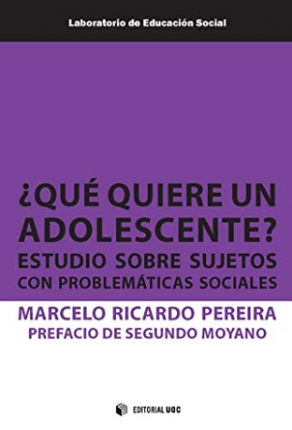 Qu quiere un adolescente: Estudio sobre sujetos con problemticas sociales