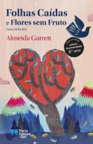 Folhas ca�das e Flores sem fruto  -uma sele��o