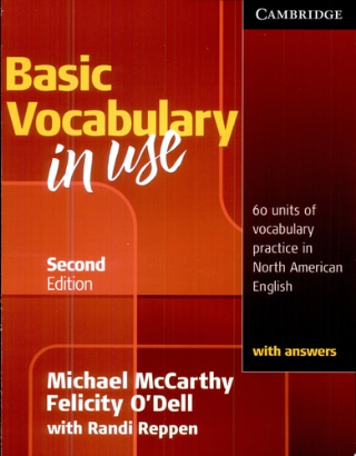 Basic Vocabulary in Use With Answers : 60 Units of Vocabulary Practice in North American English