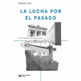La lucha por el pasado