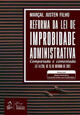 Reforma da Lei de Improbidade Administrativa - Comparada e Comentada  -Em Portugues do Brasil