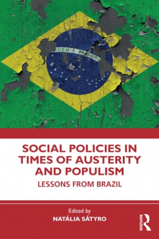 Social Policies in Times of Austerity and Populism: Lessons from Brazil