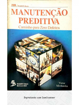 Manuteno Preditiva, Caminho Para Zero Defeitos