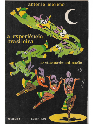 A Experincia brasileira no cinema de animao.