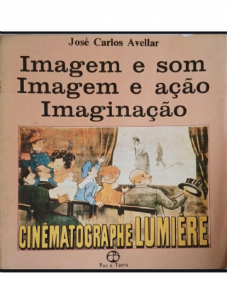 Imagem e som, imagem e ao, imaginao