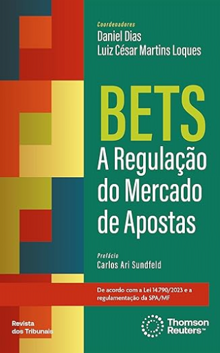 BETS - A Regula��o do Mercado de Apostas