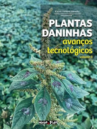 Plantas daninhas - Vol.3 - avan�os tecnol�gicos
