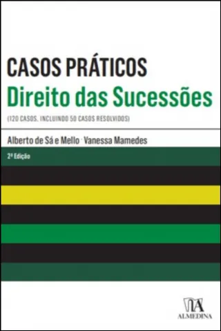 Casos Pr�ticos de Direito das Sucess�es