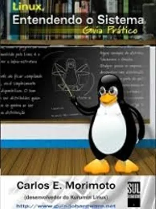 Linux - Entendendo O Sistema - Guia Pratico