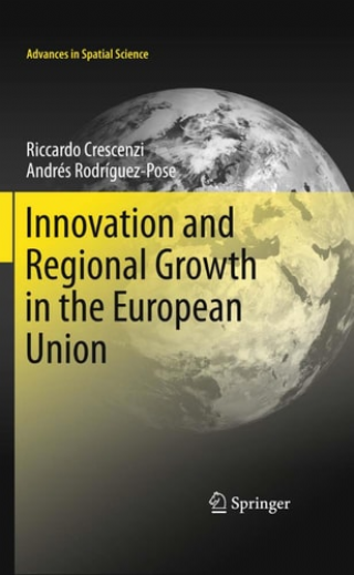 Innovation and Regional Growth in the European Union  -Advances in Spatial Science