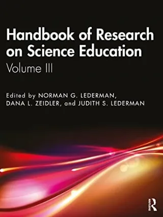Handbook of Research on Science Education Volume III