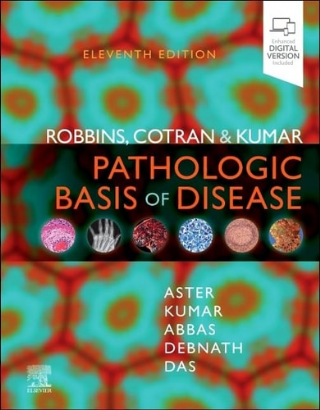Robbins, Cotran & Kumar Pathologic Basis of Disease  -Robbins Pathology