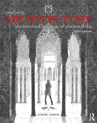 Analysing Architecture: The universal language of place-making