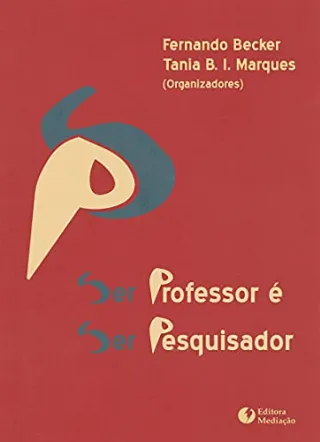 SER PROFESSOR � SER PESQUISADOR