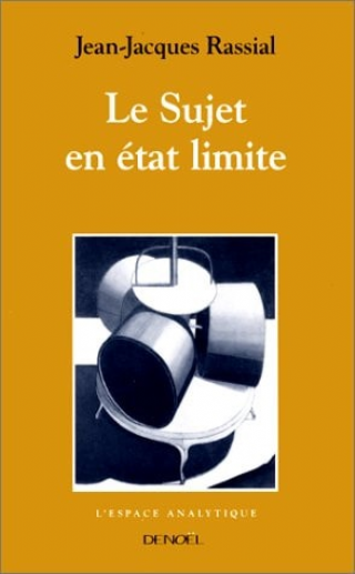 Le sujet en tat limite  -ESPACE ANALYTIQUE