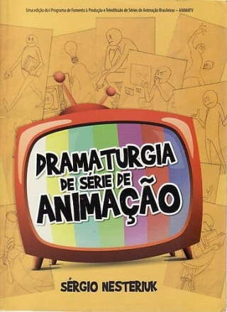 livro dramaturgia de serie de animaco sergio nesteriuk 2011