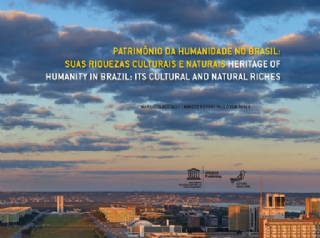 Patrim�nio da humanidade no Brasil Suas riquezas culturais e naturais