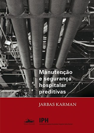 Manutencao e Seguranca Hospitalar Preditivas