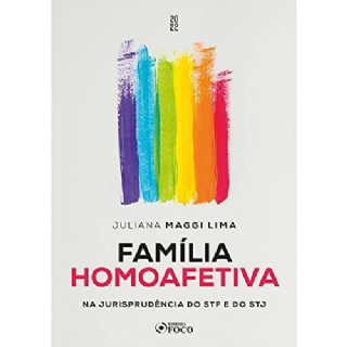 livro familia homoafetiva na jurisprudncia do stf e do Ed. 2022