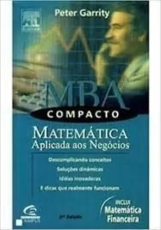 MBA compacto, matem�tica aplicada aos neg�cios