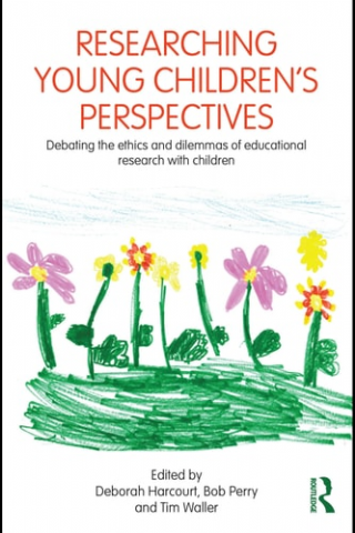 Researching Young Childrens Perspectives: Debating the ethics and dilemmas of educational research with children