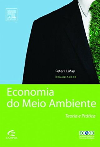 Economia do Meio Ambiente: Teoria e Pratica