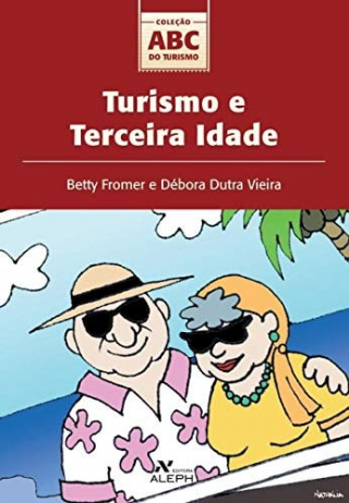 Turismo e terceira idade