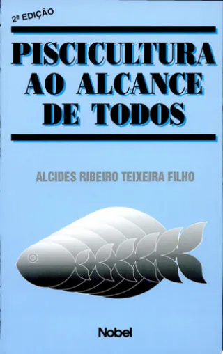 Piscicultura ao alcance de todos