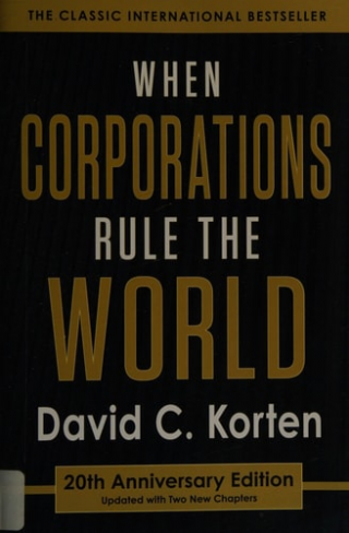 When Corporations Rule the World
