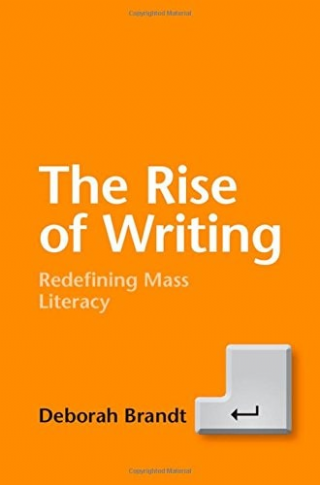 The Rise of Writing: Redefining Mass Literacy