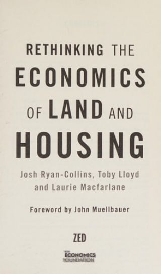 Rethinking the Economics of Land and Housing