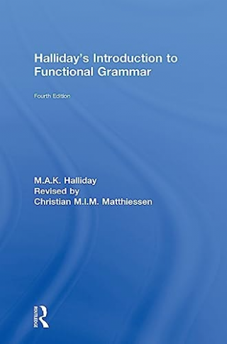 Hallidays Introduction to Functional Grammar