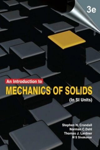 An Introduction to Mechanics of Solids:  -In SI Units, 3e