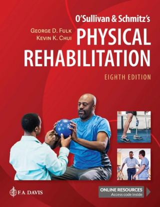OSullivan & Schmitzs Physical Rehabilitation