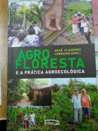 Agrofloresta e a pr�tica agroecol�gica