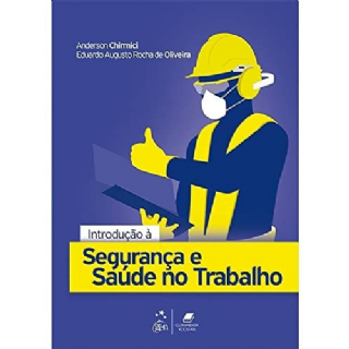 Introduo  Segurana e Sade no Trabalho  -Em Portuguese do Brasil