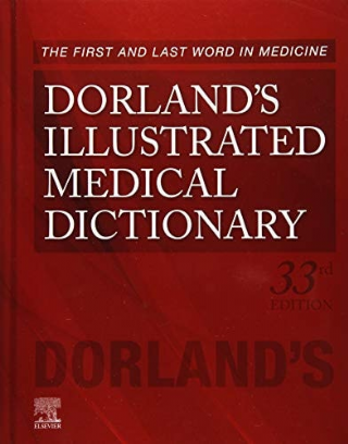 Dorlands Illustrated Medical Dictionary  -Dorlands Medical Dictionary