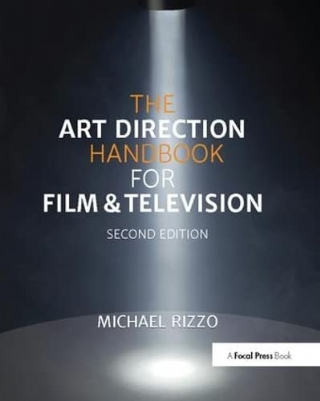 The Art Direction Handbook for Film and Television