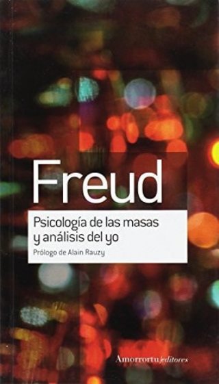 PSICOLOGA DE LAS MASAS Y ANLISIS DEL YO