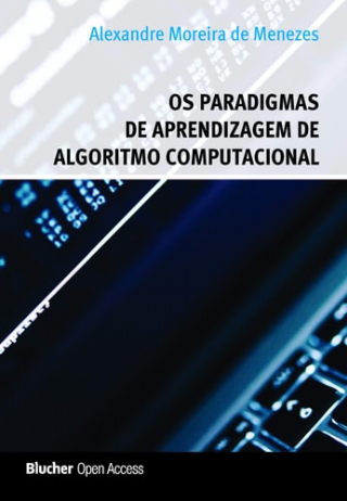 Os paradigmas de aprendizagem de algoritmo computacional