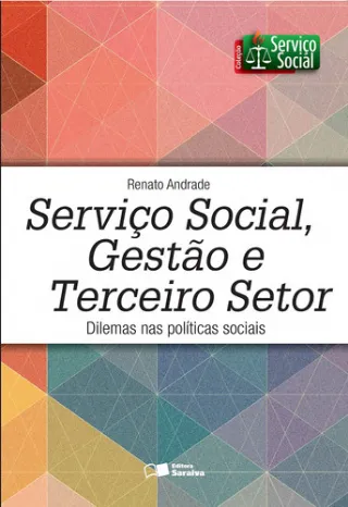 Servi�o social, gest�o e terceiro setor