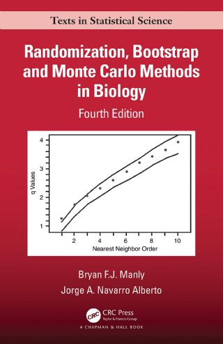 Randomization, Bootstrap and Monte Carlo Methods in Biology  -Chapman & Hall/CRC Texts in Statistical Science