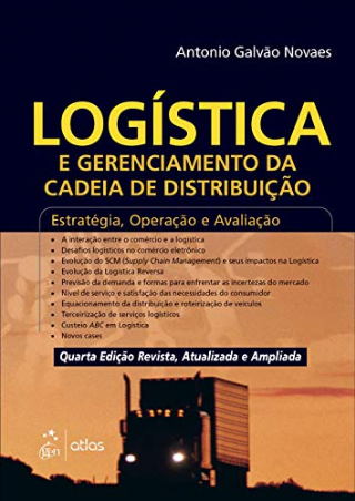 Logistica e Gerenciamento da Cadeia de Distribuicao: Estrategia, Operacao e Avaliacao